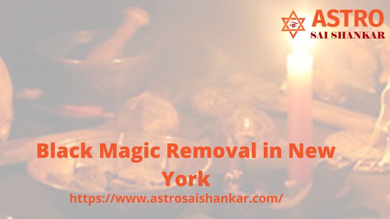 Black Magic Removal in New York
