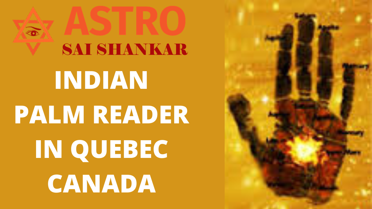 Indian Palm Reader in Quebec Canada 