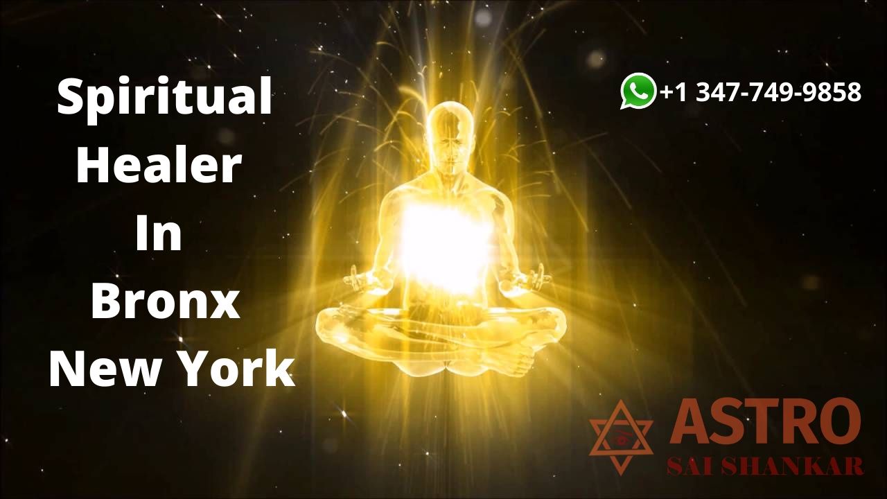 Spiritual Healer In Bronx New York